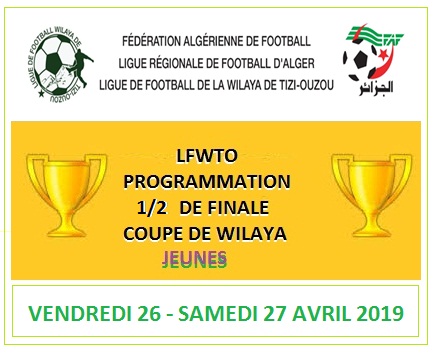 DEMI-FINALE COUPE DE WILAYA JEUNES