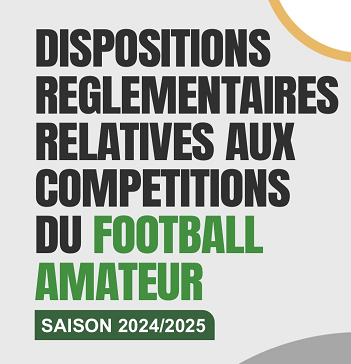 DISPOSITIONS REGLEMENTAIRES 2024-2025