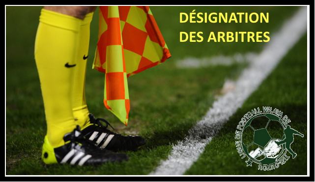 Désignations des Arbitres  Rencontres Séniores